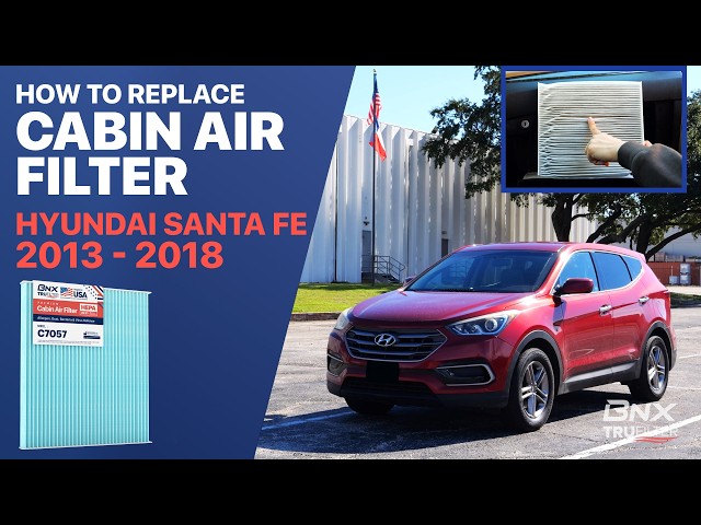 How to Replace Cabin Air Filter in a Hyundai Santa Fe (2013-2018) C7057