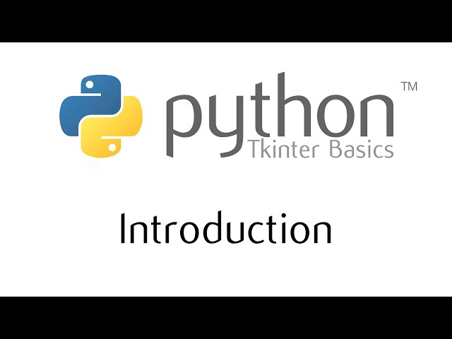 Tkinter Basics - Introduction