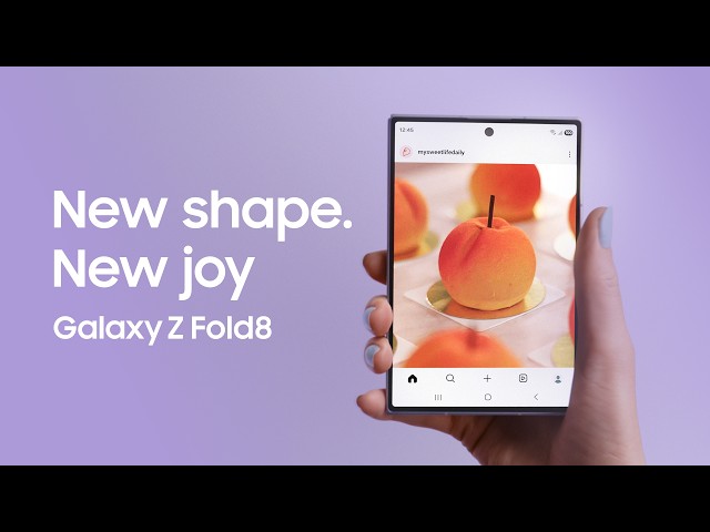 New shape, New joy | Galaxy Z Fold8 | Samsung