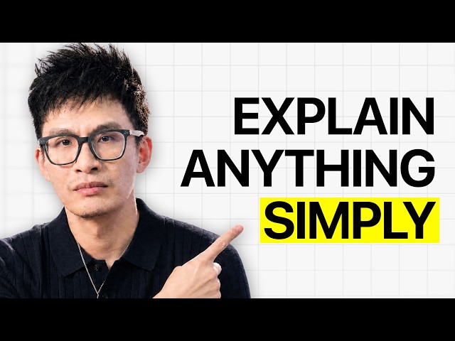 How to Explain Anything To Anyone (Even If It's Complex!)