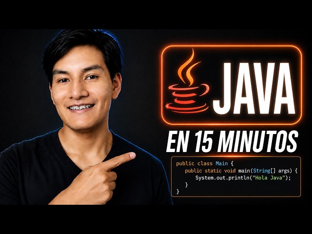 JAVA desde CERO: Aprende lo Esencial en 15 Minutos