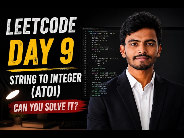 LeetCode Top 150 Challenge: String to Integer (atoi) Explained | Day 9