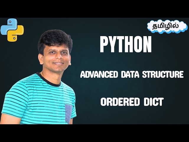 Python Advanced Data Structures in Tamil (Part 3 of 3) | OrderedDict Explained in Tamil #python