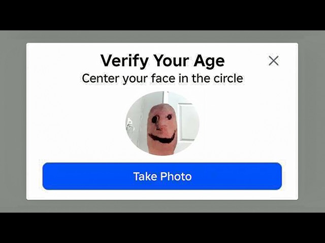 When You Trick Age Verification...