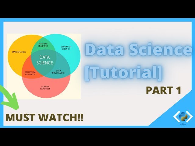 Data Science [Tutorial]  🌟 Data Science For Beginners - Learn Data Science [Course] - Part #1 (2020)