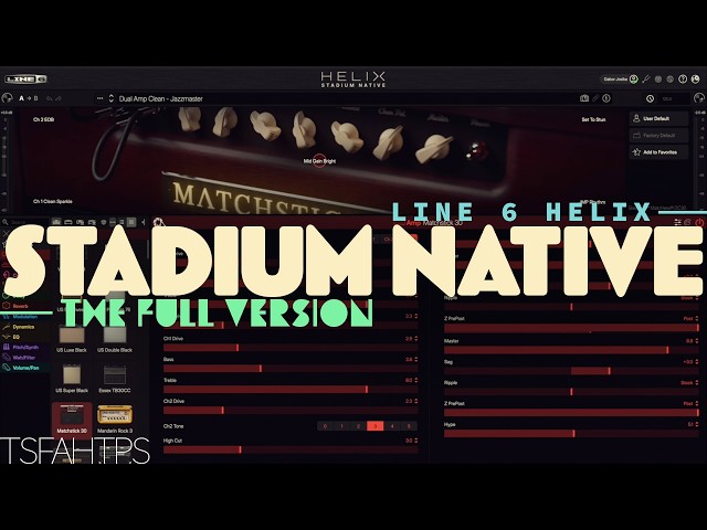 The FULL Version - Helix Stadium Native