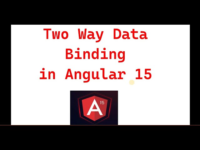 Part 21:- Two way data Binding in Angular 15 | Angular 15 tutorials for beginners