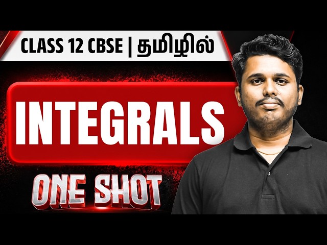 INTEGRALS One Shot in Tamil | MATHS | Class 12 CBSE