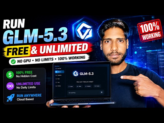 GLM-5.3 is FREE! 😱 Run It Unlimited Without a GPU (100% Working 2026)