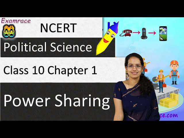 NCERT Class 10 Political Science / Polity / Civics Chapter 1: Power Sharing | English