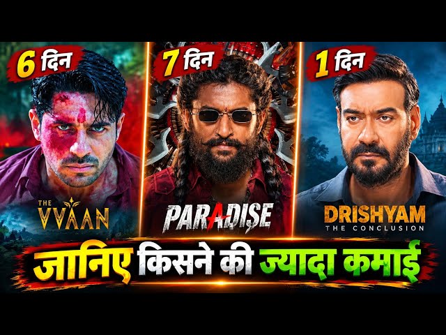 The Paradise Box Office Collection, VVAAN Movie, Drishyam 3, Paradise 6th Day Collection Worldwide