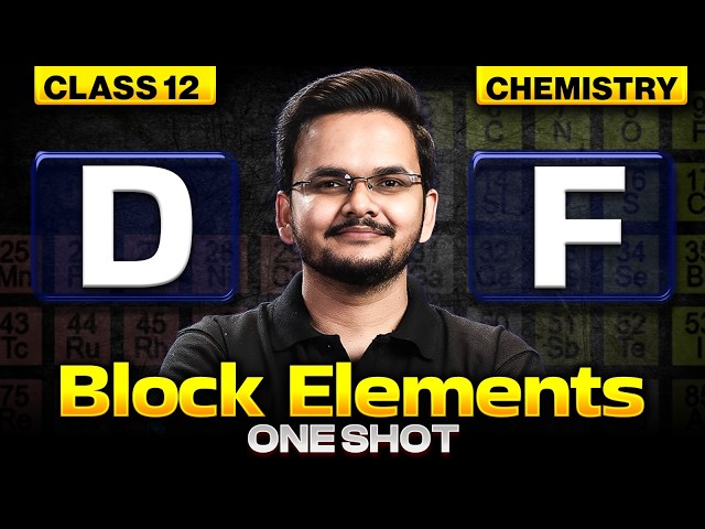 D and F Block Elements Class 12 One Shot | Class 12 Chemistry  Chapter 4 #class12 #infinitylearn