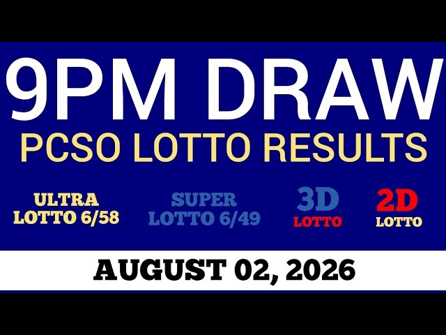 Lotto Result Today 9pm Draw August 2, 2026 Swertres Ez2 PCSO Live Result