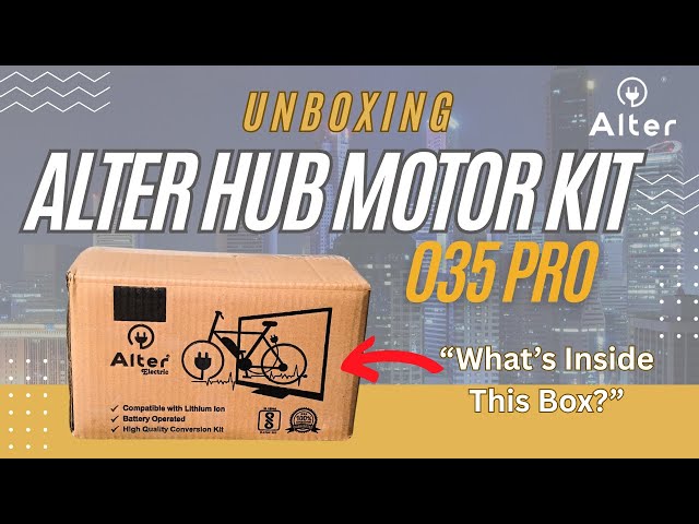 Unboxing the ALTER 035 PRO Hub Motor Kit | High-Performance E-Bike Conversion!