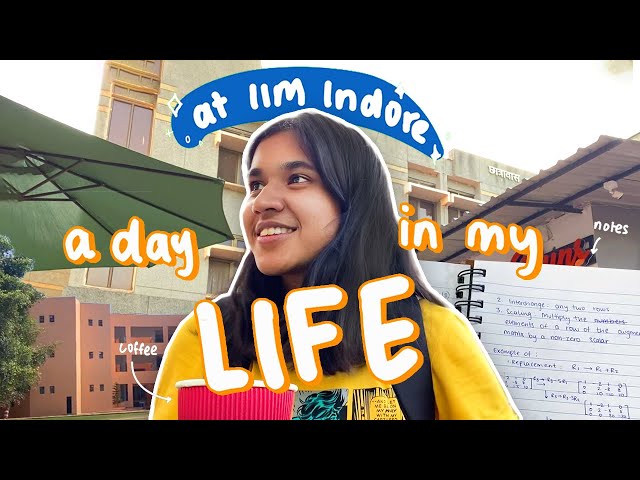 A Day in the Life of an IIM Indore Student 🦄 | CAT/IPMAT Motivation