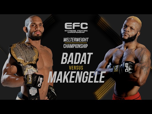 EFC 133 BADAT VS MAKENGELE BOUT BREAKDOWN
