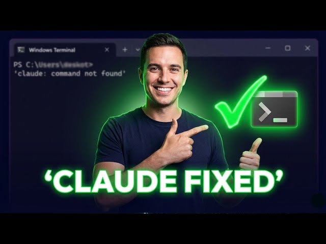 How to Fix Claude Command Not Found on Windows 11 (2026)