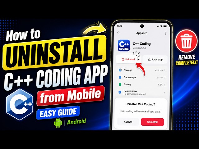 How to Uninstall C++ Coding App from Mobile | Easy Guide