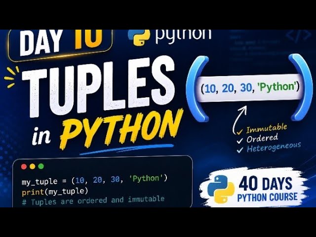 Tuples in Python # Day 10 of Python Series # Python 