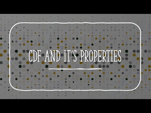 "📘 Cumulative Distribution Function (CDF) & Its Properties | Probability & Statistics Explained"