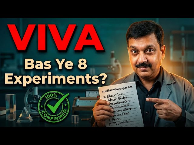 Physics Viva, Physics Practical Class 12: All Experiments List & Viva Questions 2026 🔥