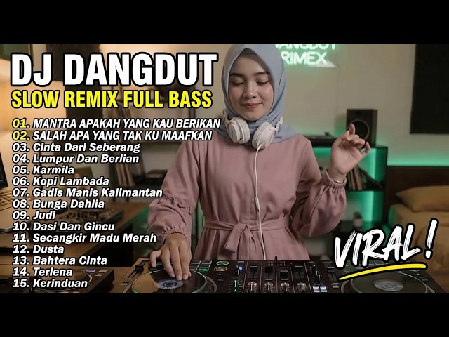 DJ DANGDUT REMIX SLOW FULL BASS || DJ MANTRA APAKAH YANG KAU BERIKAN | SALAH APA YANG TAK KU MAAFKAN
