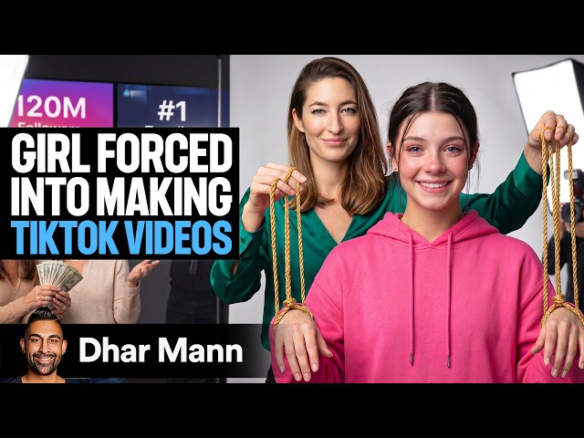 Girl Forced Into Making TikTok Videos | Dhar Mann Studios