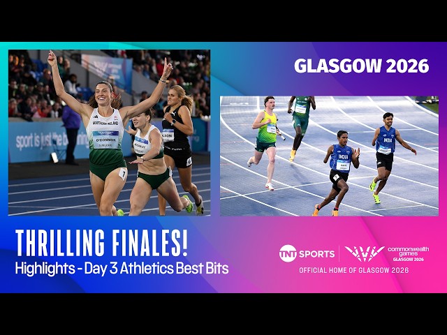 FINALS FEVER 🔥 | Athletics Best Bits Glasgow 2026 Commonwealth Games