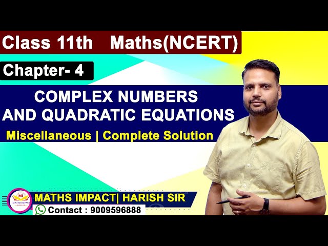 11th || Chapter 4 || Miscellaneous || Complete Solution || NCERT || 2025