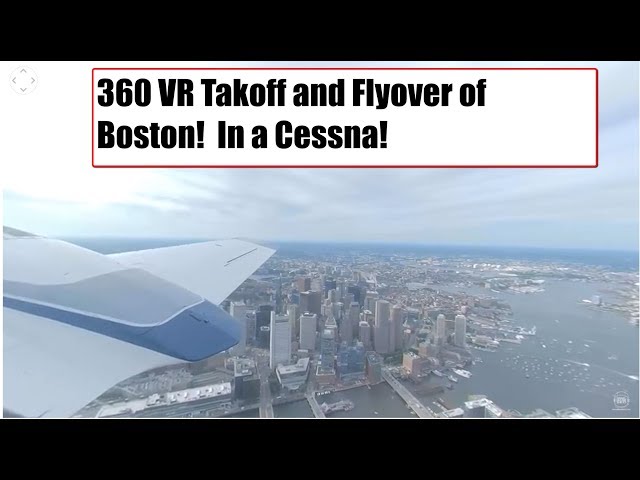 Flying over Boston in the back of a Cessna   GoPro Fusion 360 video injected