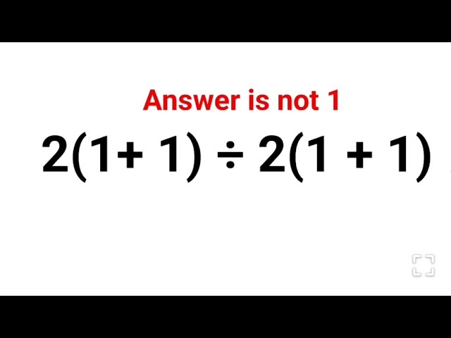 2(1 + 1) ÷ 2(1 + 1)  The answer is not 1. Many got it wrong! Ukraine Math Test #math #ukraine