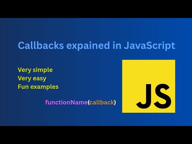 Callbacks In Js Explained in 7 minutes!