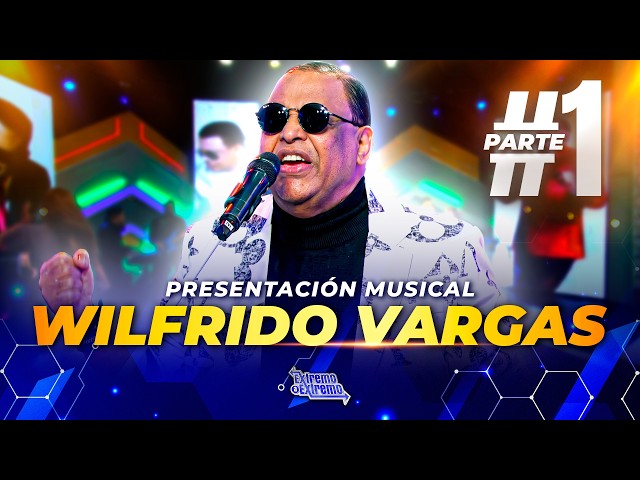 Presentación musical de Wilfrido Vargas – Parte 1 | De Extremo a Extremo