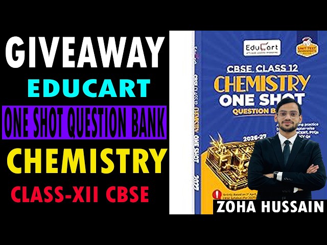 Book Review Of Educart's Chemistry Sample Question Bank Of Class 12th 2026-27 by Zoha Hussain