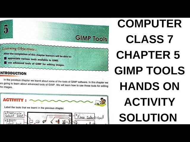 DAV CLASS 7 COMPUTER CHAPTER 5 ADVANCED GIMP HANDS ON ACTIVITY BY ASIF SIR