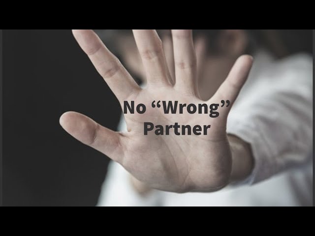 No "Wrong" Partner, Other Bad Relationship Advice