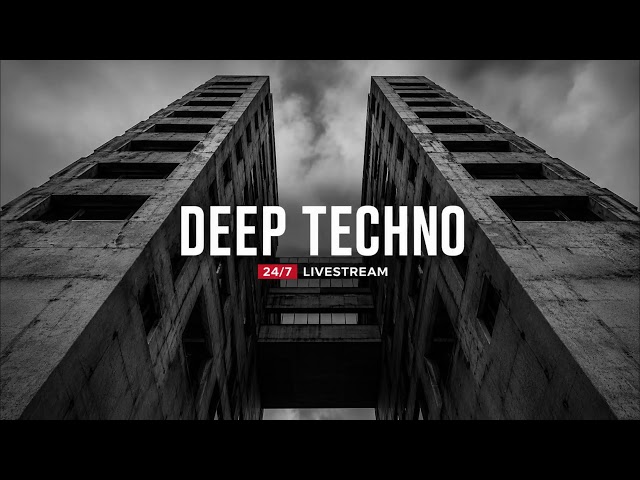 Deep Techno 24/7 - Underground Hypnotic  NonStop