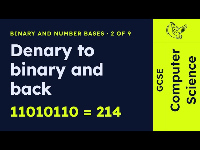 GCSE Computer Science - Denary to binary and back | Binary and number bases 2/9 (2026/27 exams)
