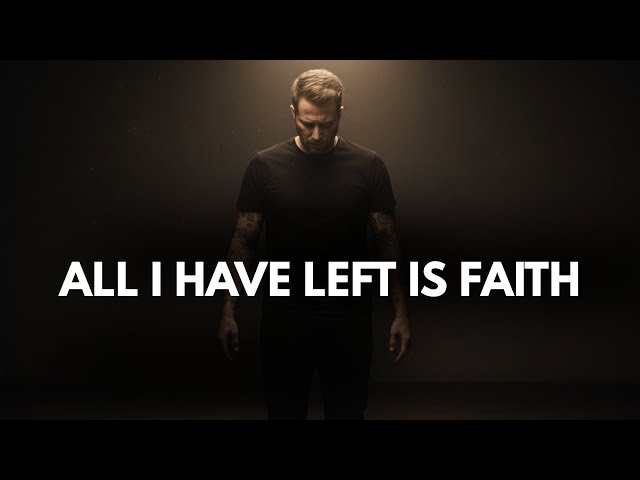When Faith Is All You Have Left | Deep Worship for the Broken and Weary