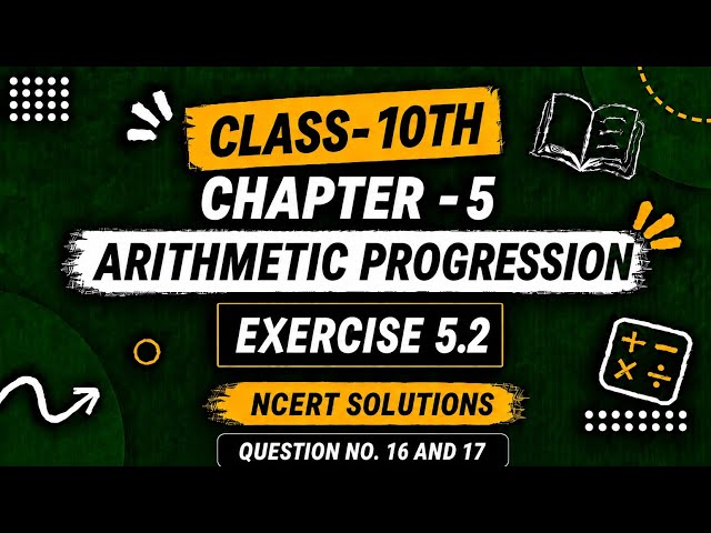 Class -10th | Arithmetic progression | Exercise 5 2, Question 16,17 | Ncert | Maths 