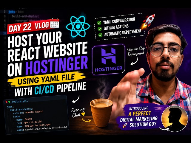 Day 22 Vlog 🚀 | How I Deploy React Apps on Hostinger Using GitHub Actions CI/CD (YAML Guide)