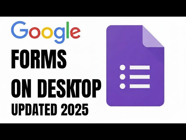 Complete Google Forms Setup Guide For Desktop Users