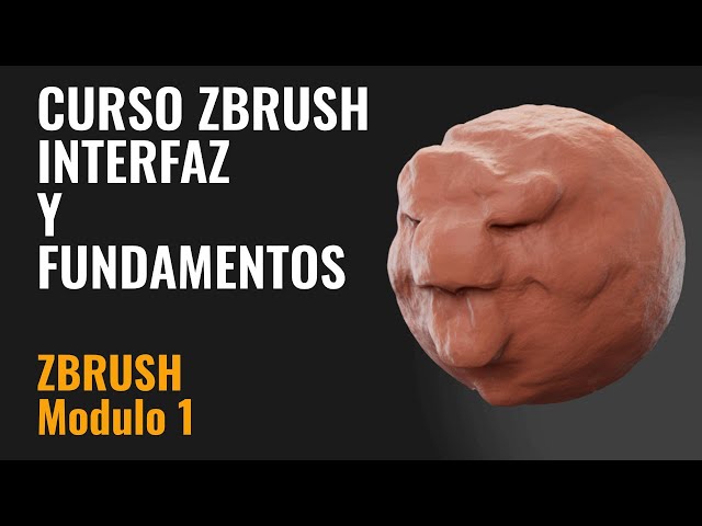 Curso completo Zbrush - Modulo 1 - Interfaz y fundamentos