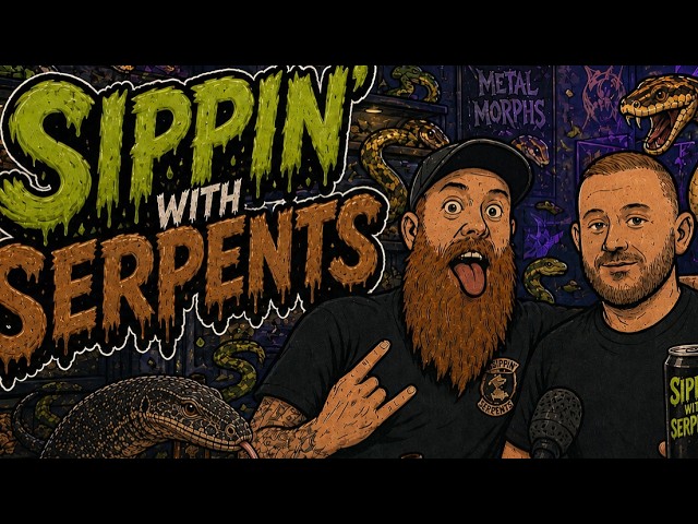 Sippin'withSerpents ep54 (big d)