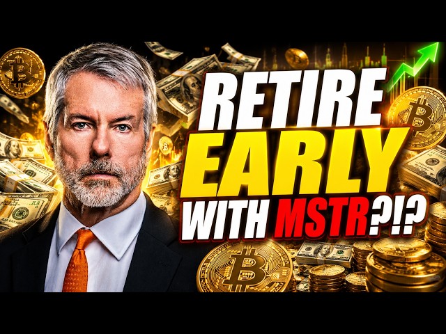 BEST WAY TO RETIRE EARLY WITH MSTR?! I RAN THE MATH!