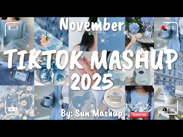Tiktok Mashup November 💙2025💙 (Not Clean)