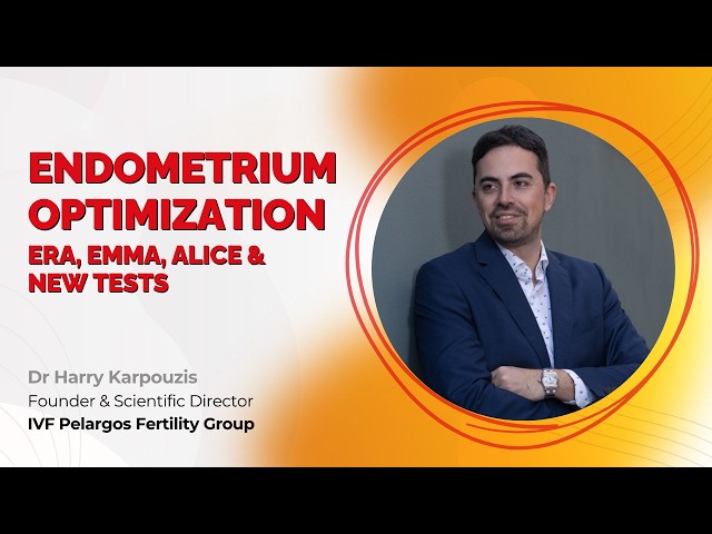 Endometrium Optimization: ERA, EMMA, ALICE & New Tests
