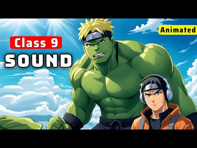 SOUND in One Shot | Class 9 science chapter 11 | class 9 sound