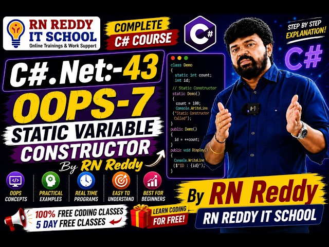 C#.Net:-43 oops-7 Static Variable Constructor By RN Reddy