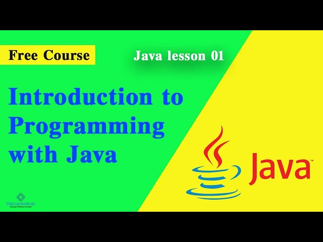 Introduction to Programming with Java | Java lessons for beginners Episode 01